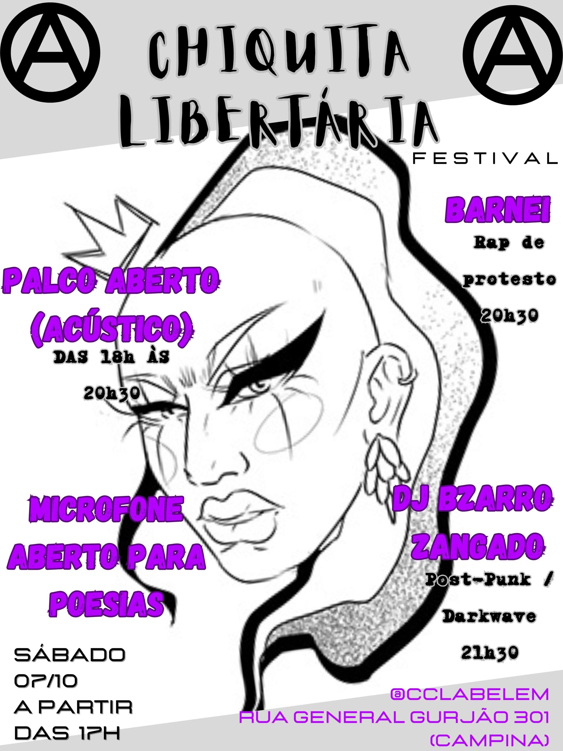 Festa da Chiquita Libertária: como vai ser? O que vai ter?