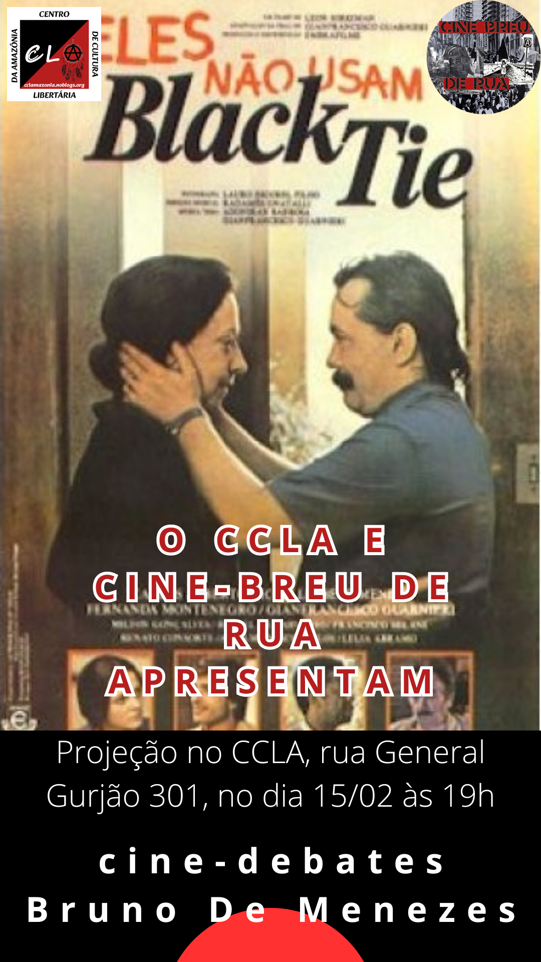 Projeção do filme Eles não usam Black-Tie (Brasil, 1981) no cine-debate do CCLA