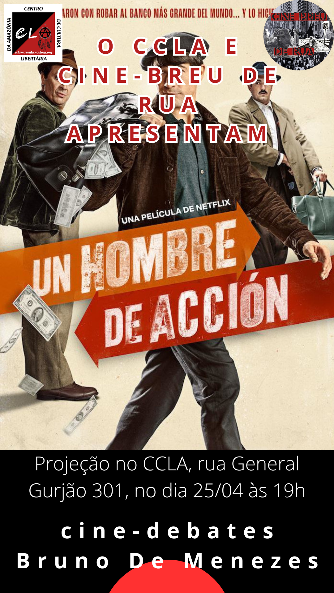 Projeção do filme Um Homem de Ação (Javier Ruiz Caldera – 2022 – Espanha) no cine-debate Bruno de Menezes